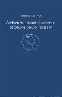 Goethen maailmankatsomuksen tietoteoria peruspiirteissään