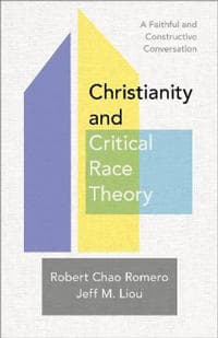 Christianity and Critical Race Theory – A Faithful and Constructive Conversation