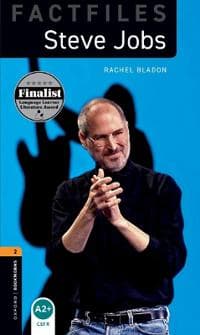 Oxford Bookworms Library Factfiles: Level 2: Steve Jobs