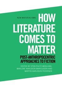How Literature Comes to Matter