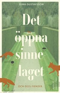 Det öppna sinnelaget : och dess fiender