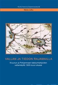 Vallan ja tiedon rajamailla