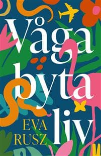 Våga byta liv : mina karibiska äventyr