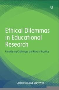 Ethical Dilemmas in Education: Considering Challenges and Risks in Practice