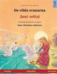 De vilda svanarna - ???? ?????? (svenska - ukrainska)