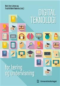 Digital teknologi for læring og undervisning i skolen