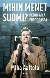 Mihin menet Suomi?