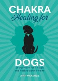 Chakra Healing for Dogs