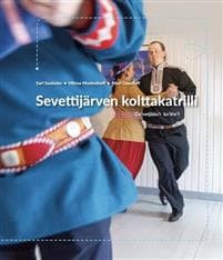Sevettijärven kolttakatrilli - Ce'vetjääu'r ka'dre'l