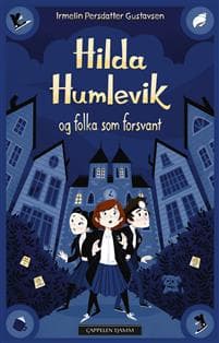 Hilda Humlevik og folka som forsvant