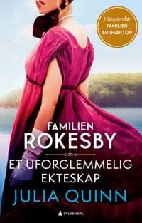 Et uforglemmelig ekteskap (Familien Rokesby: bok 2)