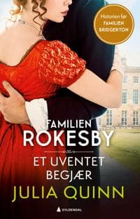 Et uventet begjær (Familien Rokesby: bok 4)