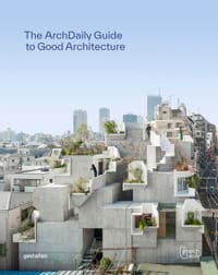 Archdaily's Guide to Good Architecture