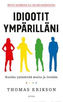 Idiootit ympärilläni