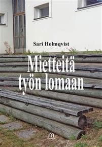 Mietteitä työn lomaan