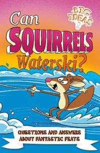 Can Squirrels Waterski?