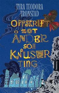 Oppskrift mot ånder som knuser ting