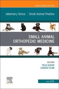 Small Animal Orthopedic Medicine, An Issue of Veterinary Clinics of North America: Small Animal Practice