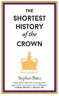Shortest History of the Crown