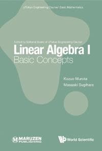 Linear Algebra I: Basic Concepts
