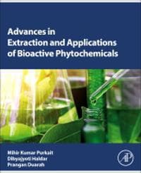 Advances in Extraction and Applications of Bioactive Phytochemicals
