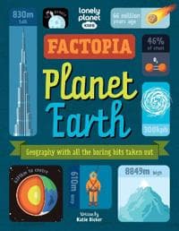 Lonely Planet Kids Factopia â?? Planet Earth