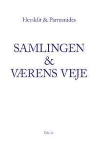 Samlingen & Værens veje