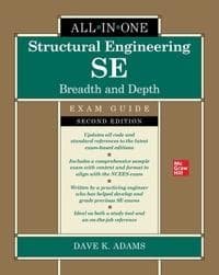 Structural Engineering SE All-in-One Exam Guide: Breadth and Depth, Second Edition