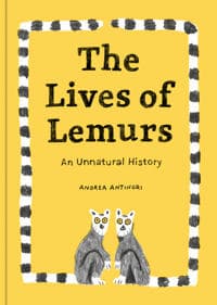 The Lives Of Lemurs