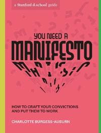 You Need a Manifesto