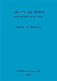 Later Iron Age Norfolk