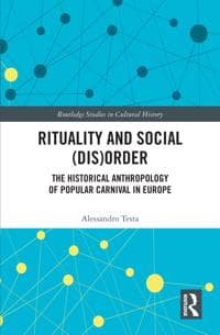 Rituality and Social (Dis)Order
