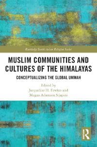 Muslim Communities and Cultures of the Himalayas