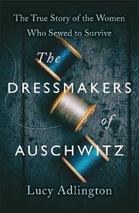 Dressmakers of Auschwitz