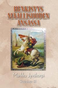 Henkisyys maallisuuden ansassa