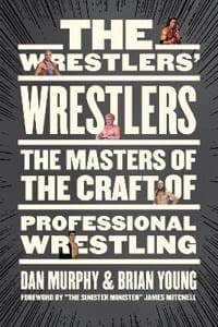 The Wrestlers' Wrestlers