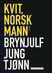 Kvit, norsk mann; dikt