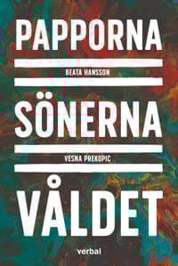 Papporna, sönerna, våldet