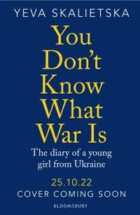 You Don't Know What War Is