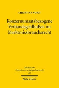 Konzernumsatzbezogene Verbandsgeldbußen im Marktmissbrauchsrecht