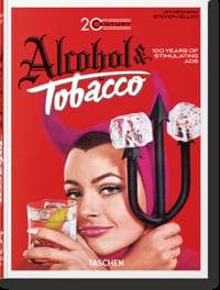20th Century Alcohol & Tobacco Ads. 45th Ed.