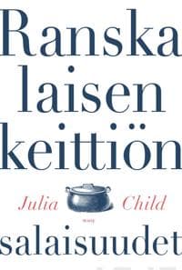 Ranskalaisen keittiön salaisuudet