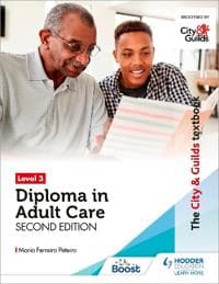 The City & Guilds Textbook Level 3 Diploma in Adult Care Second Edition