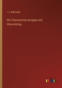 Om Characeernas knoppar och öfvervintring