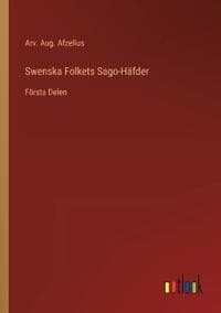Swenska Folkets Sago-Häfder