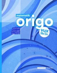 Matematik Origo 3b/3c vux, upplaga 2