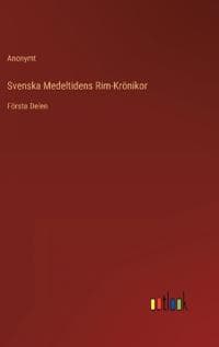 Svenska Medeltidens Rim-Krönikor