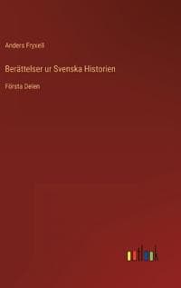 Berättelser ur Svenska Historien