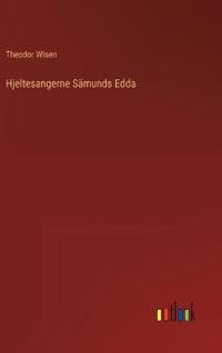 Hjeltesangerne Sämunds Edda