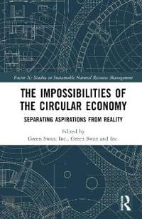 The Impossibilities of the Circular Economy